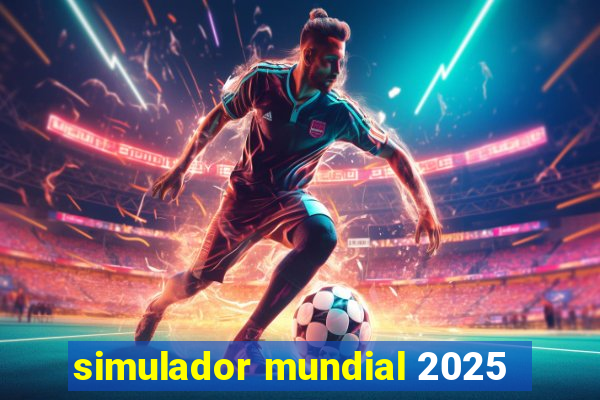 simulador mundial 2025